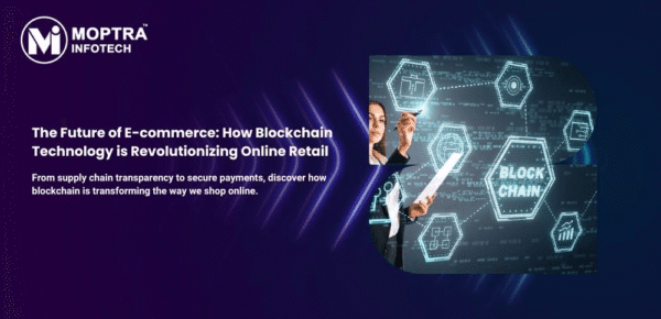 The future of Ecommerce : How blockchain technology is revolutionizing ...